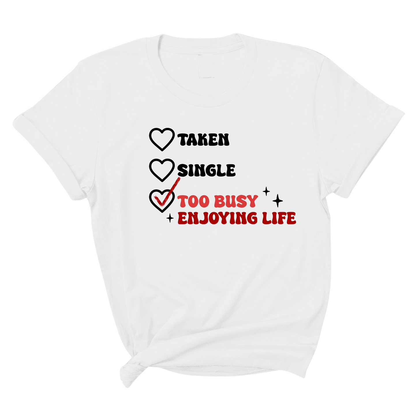 Too Busy Enjoying Life