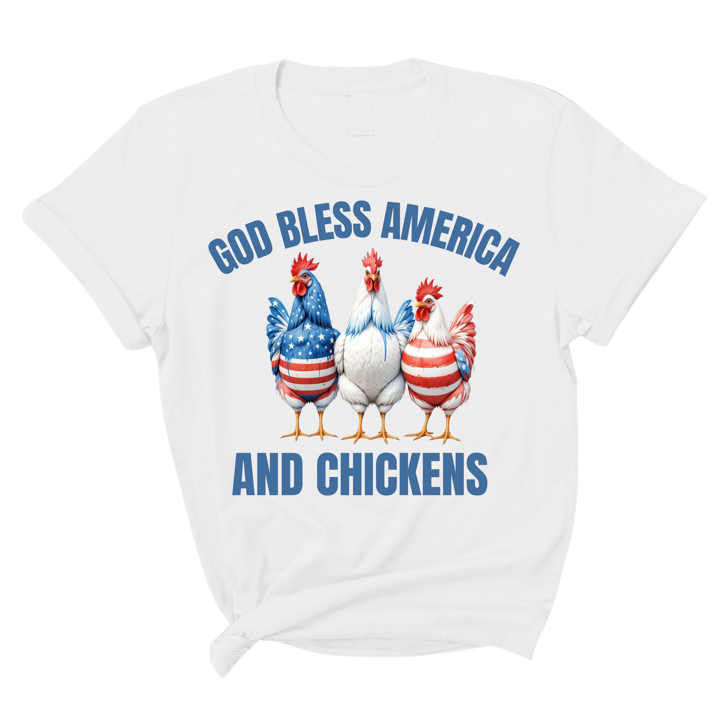 God Bless America & Chickens