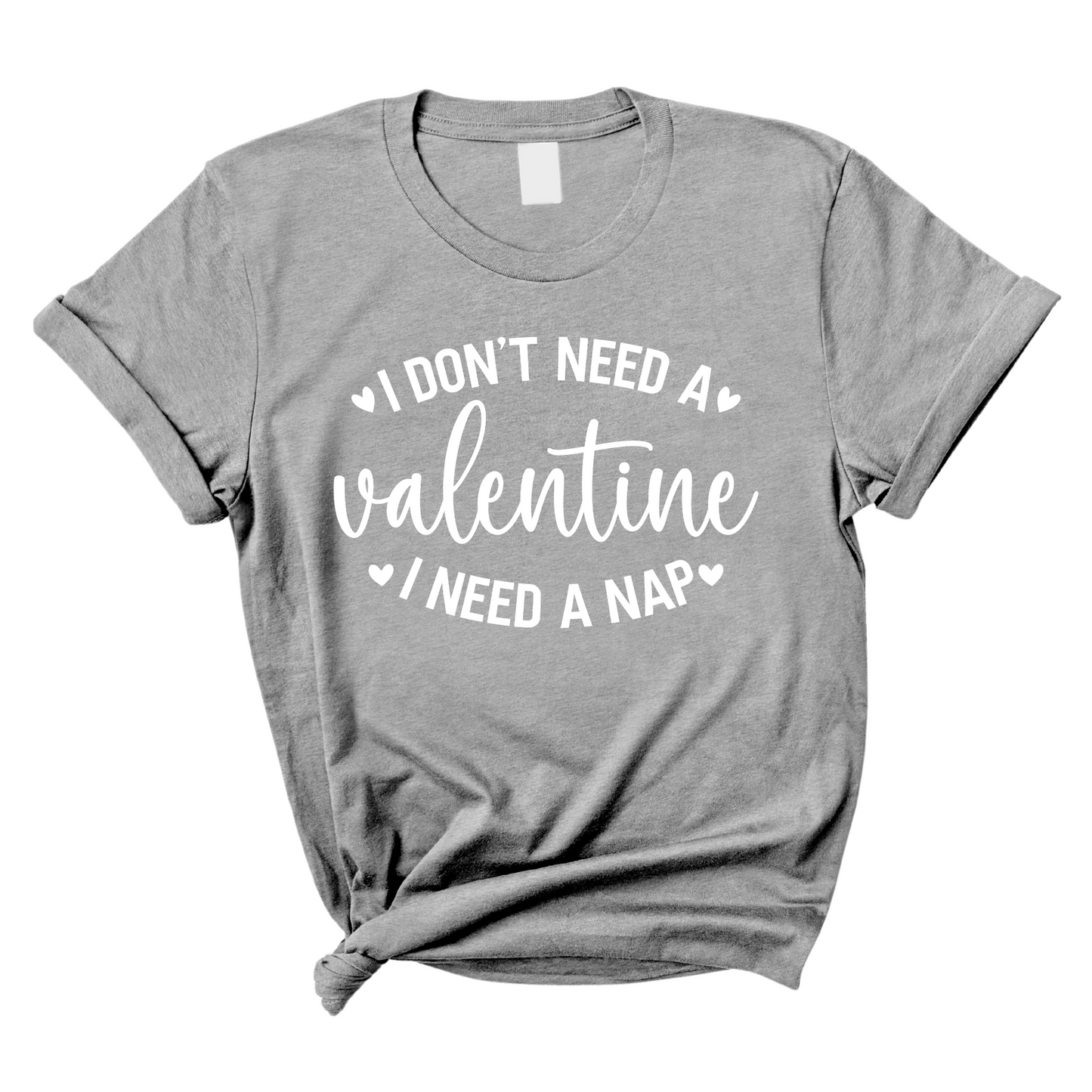 I Don't Need a Valentine, I Need a Nap