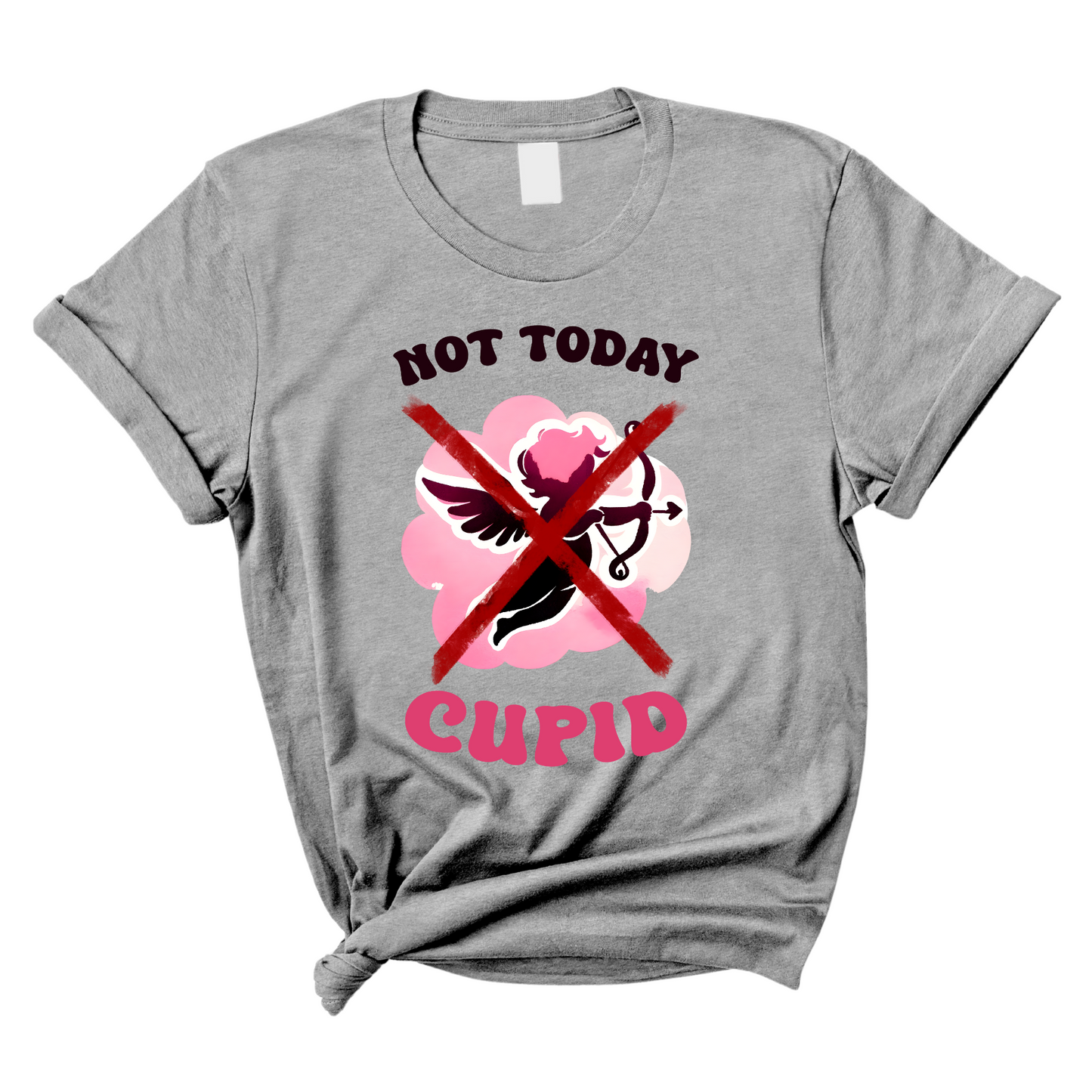 Not Today Cupid