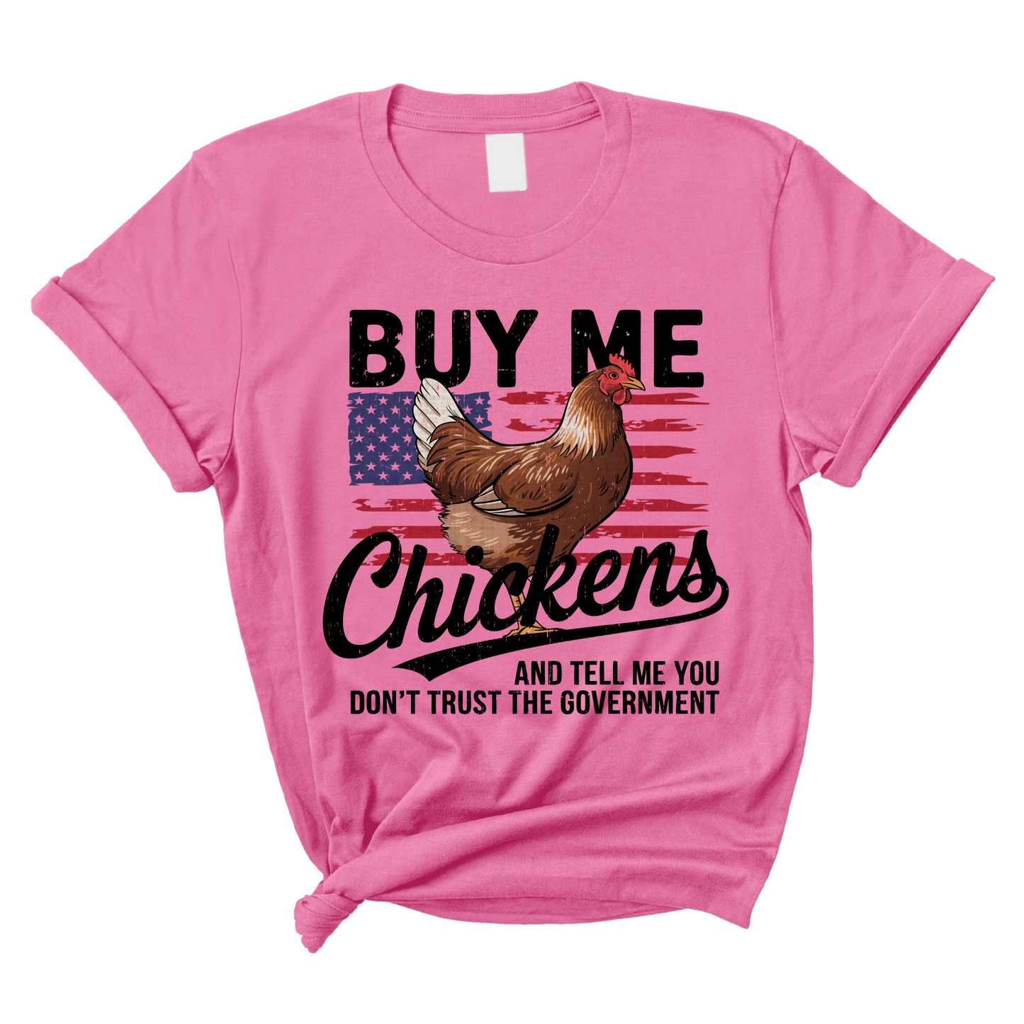 Buy Me Chickens and Tell Me You Hate the Government