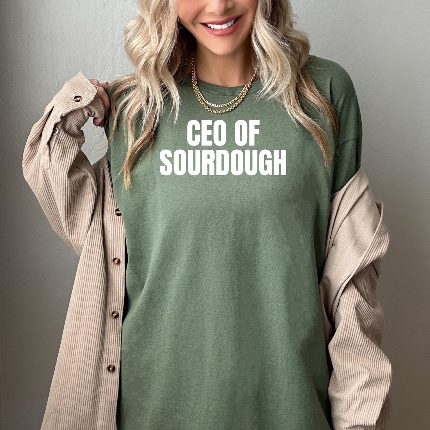 CEO Of Sourdough T-shirt