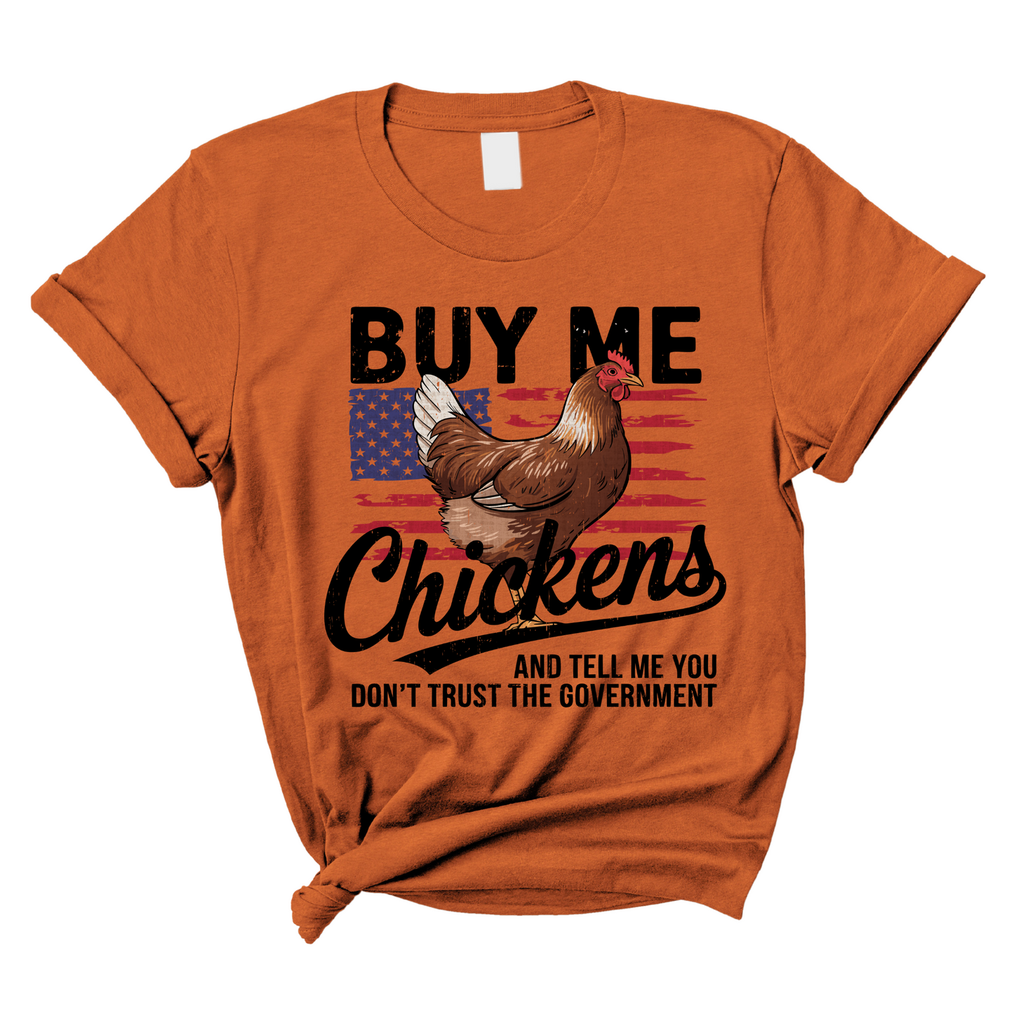 Buy Me Chickens and Tell Me You Hate the Government