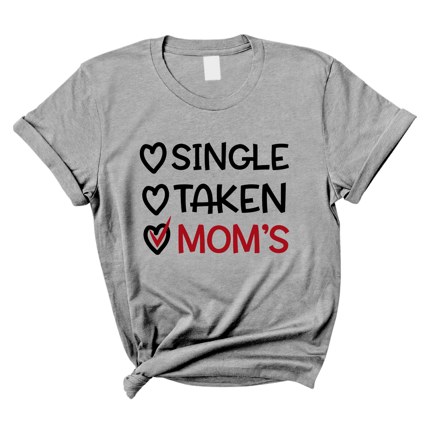 Single, Taken, Mom's