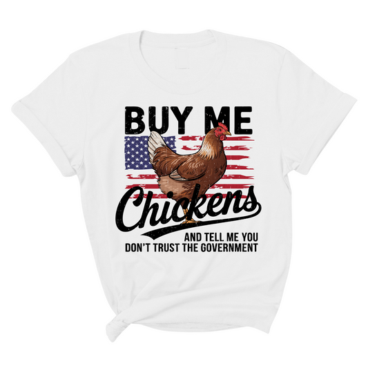 Buy Me Chickens and Tell Me You Hate the Government