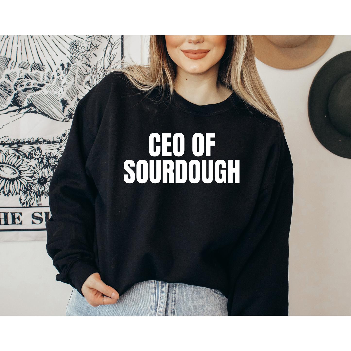 CEO of Sourdough Sweatshirt