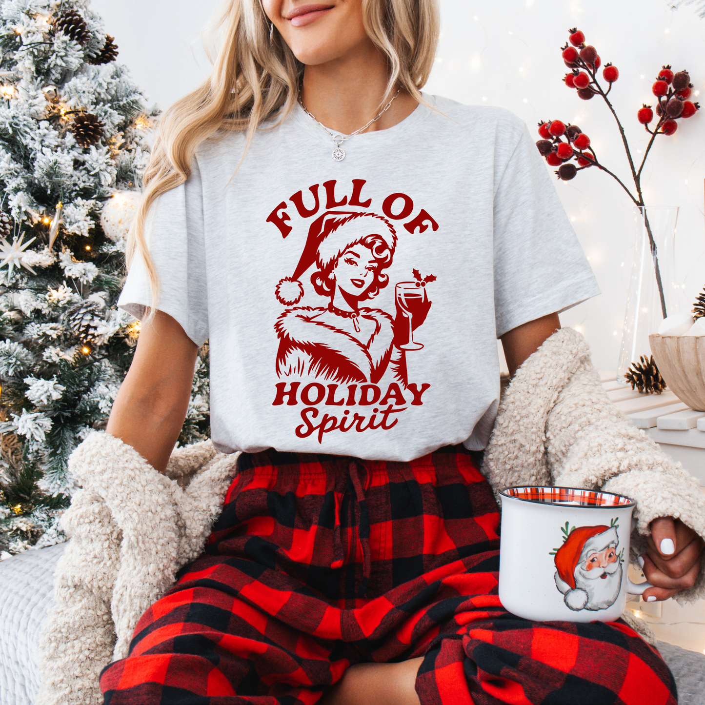 Full of Holiday Spirit T-shirt